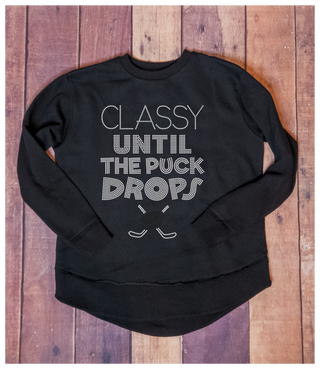Classy Until The Puck Drops Hockey Rhinestone Relaxed Crewneck