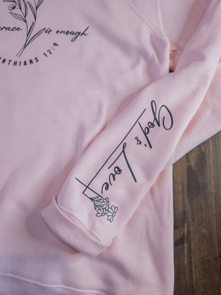 His Grace is Enough Pink Crewneck Sweatshirt
