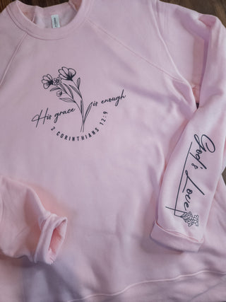 His Grace is Enough Pink Crewneck Sweatshirt