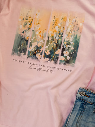 Her Mercies Are New Every Morning Blossom Dyed Tee