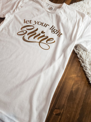 Let Your Light Shine Tee