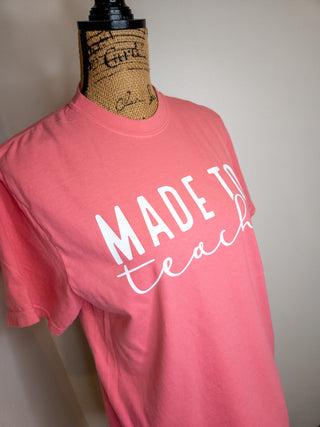 Made To Teach Dyed Tee