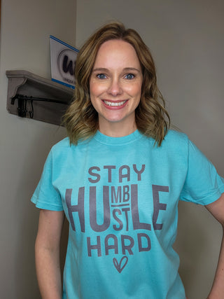 Stay Humble Hustle Hard Mint Dyed Tee
