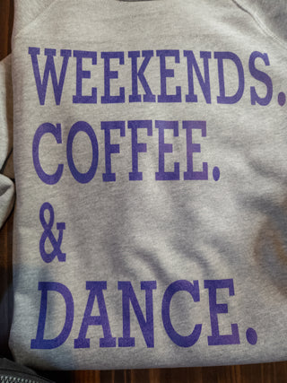Weekends Coffee & Dance Athletic Gray Crewneck Sweatshirt - Purple Print