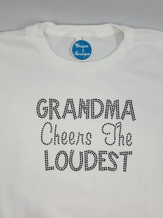 Grandma Cheers The Loudest Rhinestone Tee - More Options