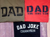 Dad Joke Champion Tee
