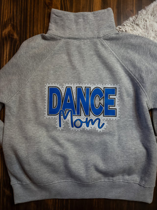 Dance Mom Back Print Heather Gray Half Zip Pullover - Ladies Fit