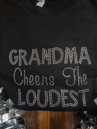 Grandma Cheers The Loudest Rhinestone Tee - More Options