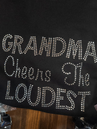 Grandma Cheers The Loudest Rhinestone Tee - More Options