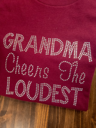 Grandma Cheers The Loudest Rhinestone Maroon Tee