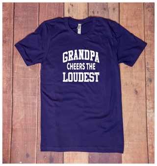 Grandpa Cheers The Loudest Tee - More Color Options