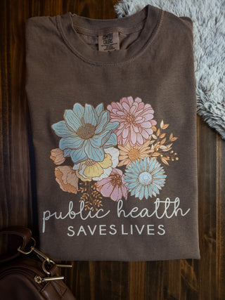 Public Health Saves Lives Espresso Dyed Top