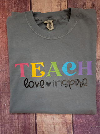 Teach Love Inspire Dyed Tee