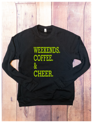 Weekends Caffeine & Cheer Black Crewneck Sweatshirt