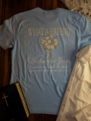 What A Friend We Have In Jesus Soft Wash Denim Blue Cotton Tee