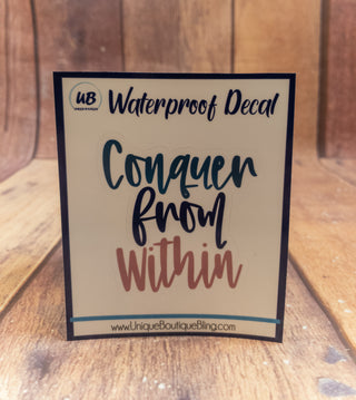 Conquer From Within Decal