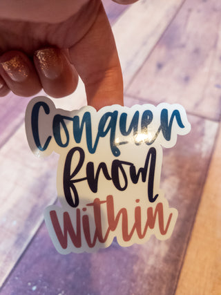 Conquer From Within Decal