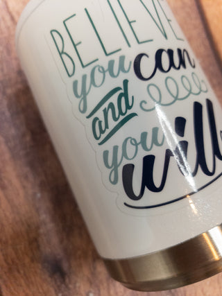 Believe You Can Decal