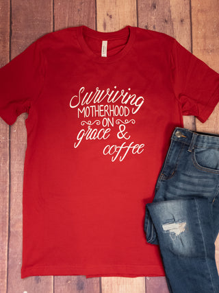 Surviving Motherhood Tee