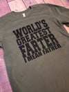 World's Greatest Farter I Mean Father Tee